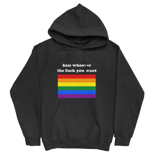 kiss whoever the fuck you want Hoodie - YDWYA – You Decide Who You Are