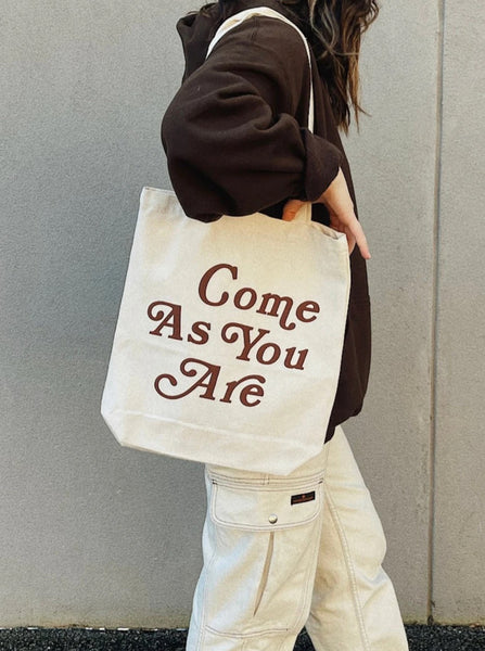 Come As You Are Tote Bag