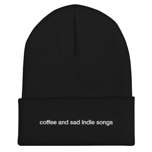 coffee and sad indie songs Beanie
