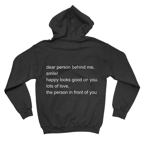 dear person behind me. Hoodie | You Decide Who You Are