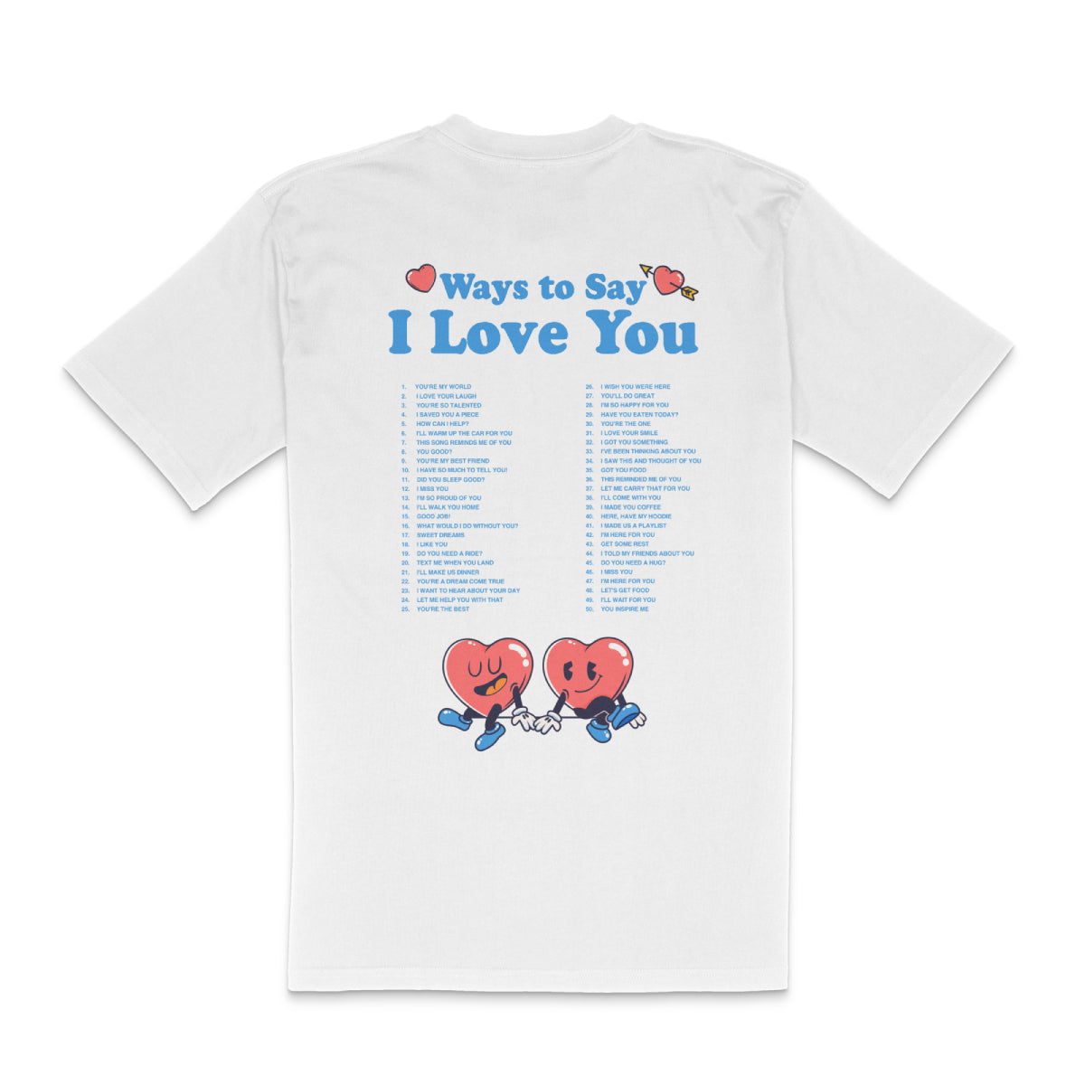 Ways to say I Love You T-Shirt