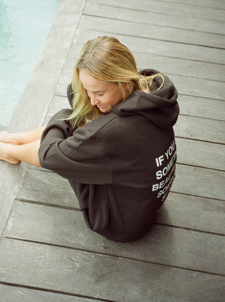 IF YOU SEE SOMETHING BEAUTIFUL IN SOME, SAY IT Hoodie