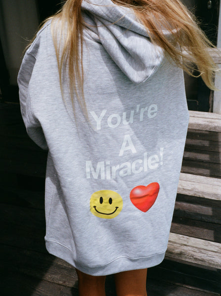You're A Miracle Hoodie