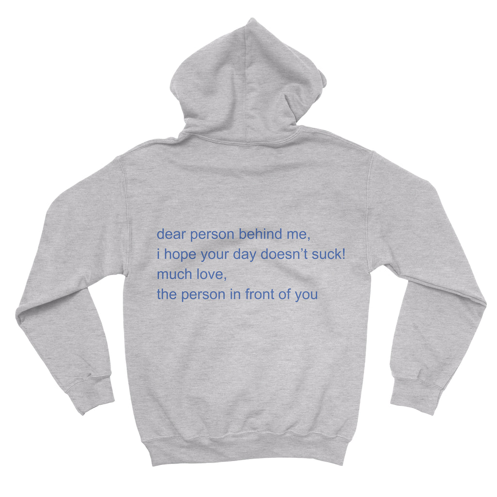 Dear person behind me hoodie grey Clearance