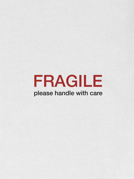 FRAGILE T-Shirt - You Decide Who You Are