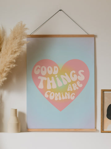 GOOD THINGS ARE COMING Poster
