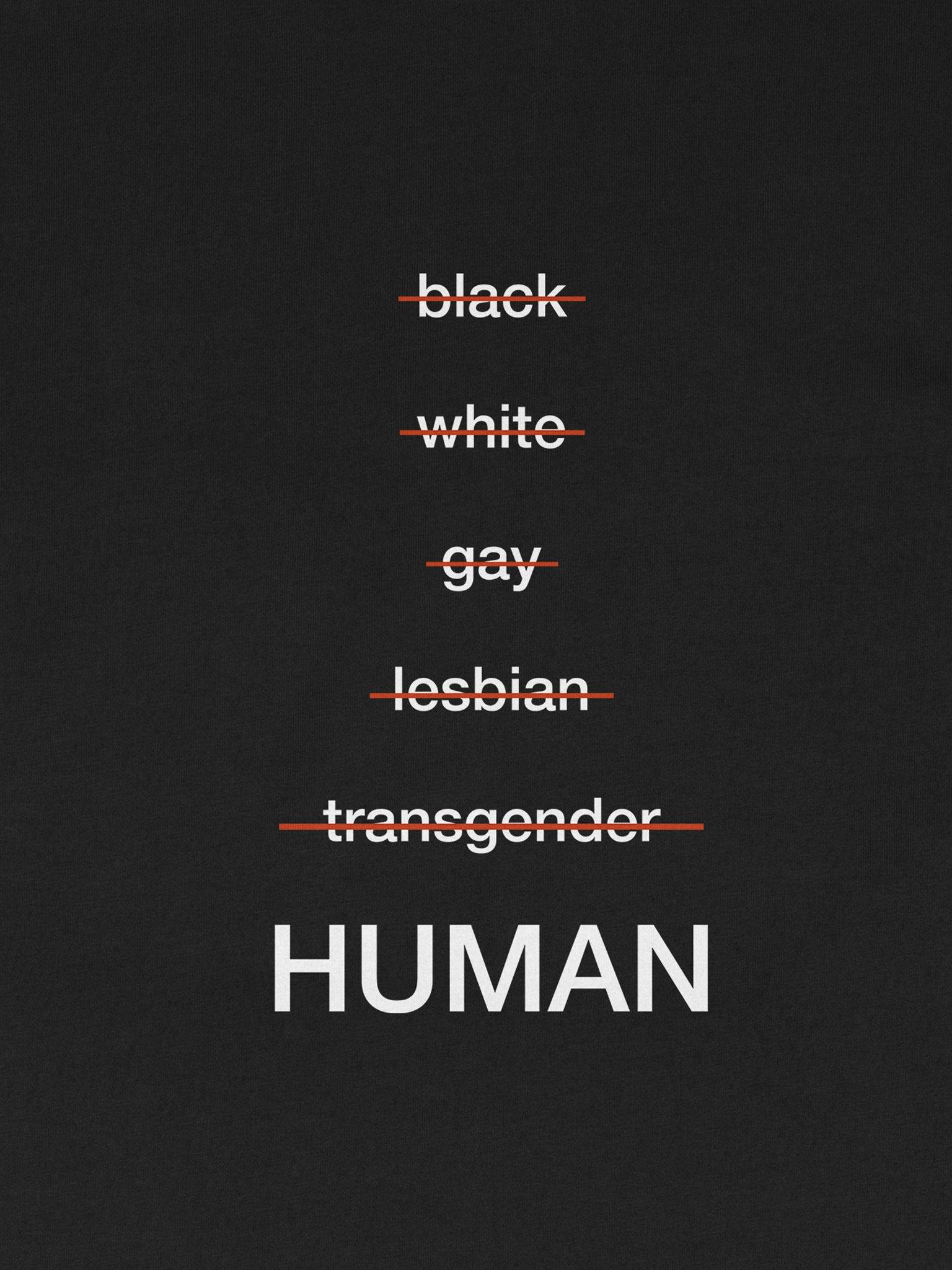HUMAN T-Shirt - You Decide Who You Are