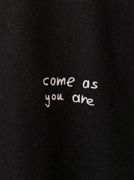 come as you are T-Shirt (embroidered)
