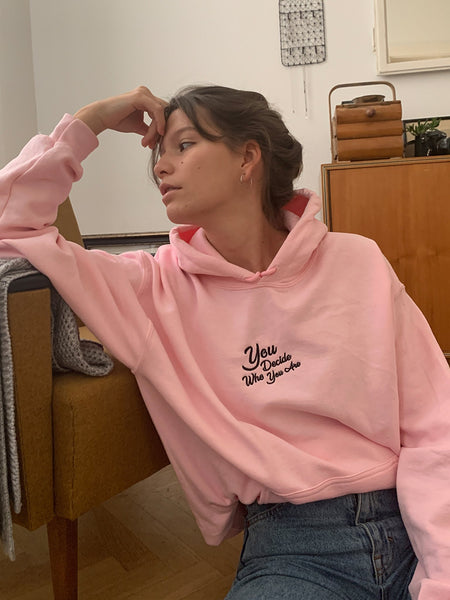 You Decide Who You Are embroidered hoodie (pink) - YDWYA – You Decide Who You Are