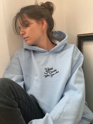 You Decide Who You Are embroidered hoodie (sky blue) - YDWYA – You Decide Who You Are